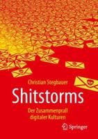 Shitstorms: Der Zusammenprall Digitaler Kulturen 3658199547 Book Cover