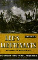 Lees Lieutenants Volume 1 (Vol 1. Repr ed) (1st of a 3 Vol Set) 0684187485 Book Cover