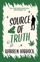 Source of Truth: An Archie Drexel Mystery #2 B0FGPJ4TGJ Book Cover