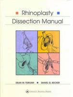 Rhinoplasty Dissection Manual 0781717833 Book Cover