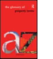 The Glossary of Property Terms 0728204215 Book Cover