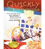 Quickly: The Magic Spatula 1607469480 Book Cover