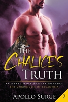 The Chalice's Truth: M/M Wolf Shifter Paranormal Romance B08CP92NSW Book Cover