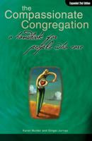 The Compassionate Congregation: A Handbook for People Who Care 1562128558 Book Cover