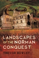 Landscapes of the Norman Conquest 1526724286 Book Cover