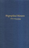 Biographical Memoirs: Volume 91 0309145600 Book Cover