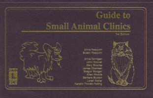 tschauner's guide to small animal clinics 0962311448 Book Cover