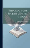 Theologische Studien, Erstes Stueck 1022139754 Book Cover