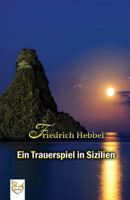 Ein Trauerspiel in Sizilien 1542315727 Book Cover