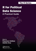 R for Political Data Science: A Practical Guide 0367818833 Book Cover