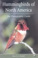 Hummingbirds of North America: The Photographic Guide 0691116032 Book Cover