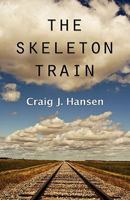 The Skeleton Train 1609104757 Book Cover