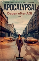 ApocalypsAI Dagen efter AGI (Danish Edition) B0DR3N6L8L Book Cover