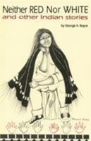 Neither Red Nor White 0865342377 Book Cover