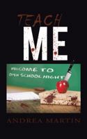 Teach Me 1475983719 Book Cover