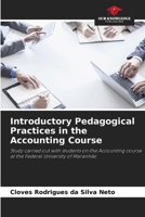 Introductory Pedagogical Practices in the Accounting Course 6208164230 Book Cover