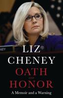 Oath and Honor: the explosive inside story from the most senior Republican to stand up to Donald Trump 1035416344 Book Cover