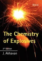 The Chemistry of Explosives (Rsc Paperbacks) 0854046402 Book Cover