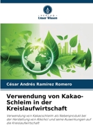 Verwendung von Kakao-Schleim in der Kreislaufwirtschaft 6206099121 Book Cover