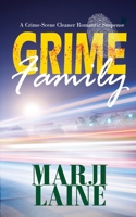 Grime Family: Gripping Mystery - Clean Romance (Grime Fighter Mystery Series) 1944120947 Book Cover