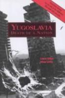 Yugoslavia: Death of a Nation 0140262636 Book Cover