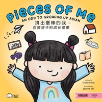 Pieces of Me - Simplified: An Ode to Asian American Kids (Bitty Bao) (English and Mandarin Chinese Edition) 1958833711 Book Cover