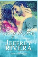 Sing to Me 1517183928 Book Cover