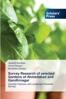 Survey Research of selected Gardens of Ahmedabad and Gandhinagar: 6138952979 Book Cover