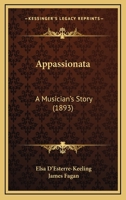 Appassionata: A Musician's Story 1241381720 Book Cover