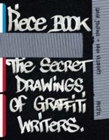 Piecebook: The Secret Drawings of Graffiti Writers 379133896X Book Cover
