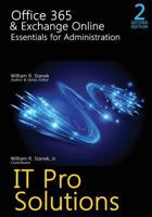 Office 365 & Exchange Online: Essentials for Administration (IT Pro Solutions) 1540470350 Book Cover