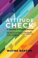 Attitude Check: A Journey of Transformation 0473681927 Book Cover