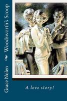 Woodsworth's Scoop 1470020637 Book Cover