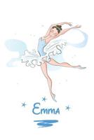 Emma: Personified notebook Ballerina on the cover 6x9. Interior: Ballerina silhouette with 120 pages 1081711590 Book Cover