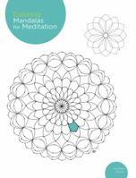 Coloring Mandalas for Meditation: 200 original illustrations 1592336558 Book Cover