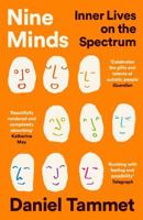 WELLCOME COLLECTION Nine Minds Inner Lives on the Spectrum - THE INSTANT BESTSELLER. 1800811136 Book Cover