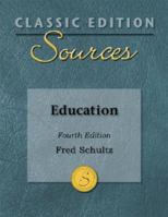 Classic Edition Sources: Education (Classic Edition Sources) 0073379743 Book Cover