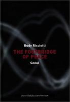 The Footbridge of Peace: Seoul 2858936072 Book Cover