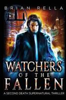 Watchers of the Fallen 1530727111 Book Cover