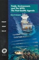 Trade, Environment, and the WTO: The Post-Seattle Agenda (Overseas Development Council) 1565170296 Book Cover