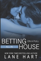 All In: Betting on a Full House 1507702205 Book Cover