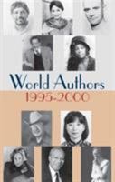 World Authors, 1995-2000 (World Authors) 0824210328 Book Cover