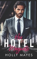 Her Hotel Magnate's Service B0H7LBFS6H Book Cover