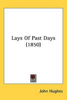 Lays Of Past Days 1164881094 Book Cover