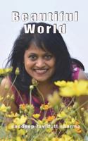 Beautiful World: Stay positive and you can see beautiful world all around 197671723X Book Cover
