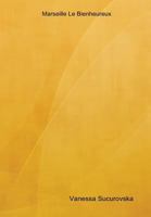 Marseille Le Bienheureux 1291877932 Book Cover