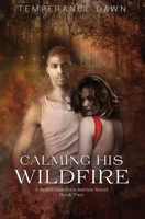 Calming His Wildfire B09LGTN86R Book Cover