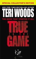 True to the Game 096722490X Book Cover