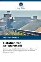 Flotation von Goldpartikeln (German Edition) 6208347165 Book Cover