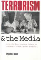 Terrorism and the Media 0231100159 Book Cover